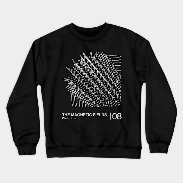 The Magnetic Fields / Minimalist Graphic Fan Artwork Design Crewneck Sweatshirt by saudade